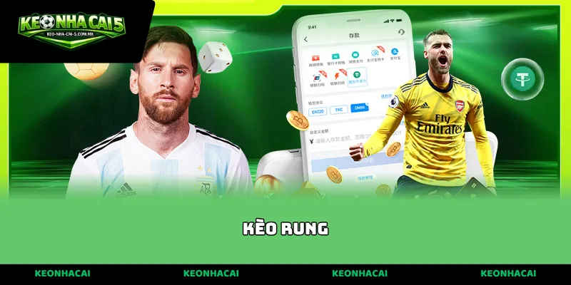 kèo rung