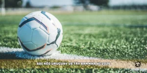 soi kèo Uruguay vs Tây Ban Nha WC 2026